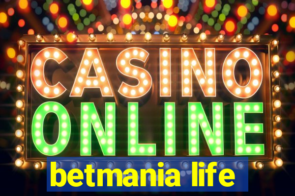 betmania life